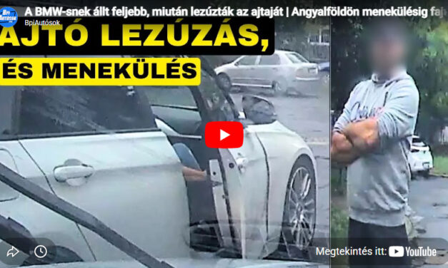 A BMW-snek állt feljebb, miután lezúzták az ajtaját | Angyalföldön menekülésig fajult egy koccanás – videó