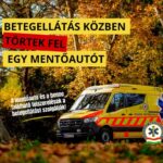 Betegellátás közben törtek fel egy mentőautót